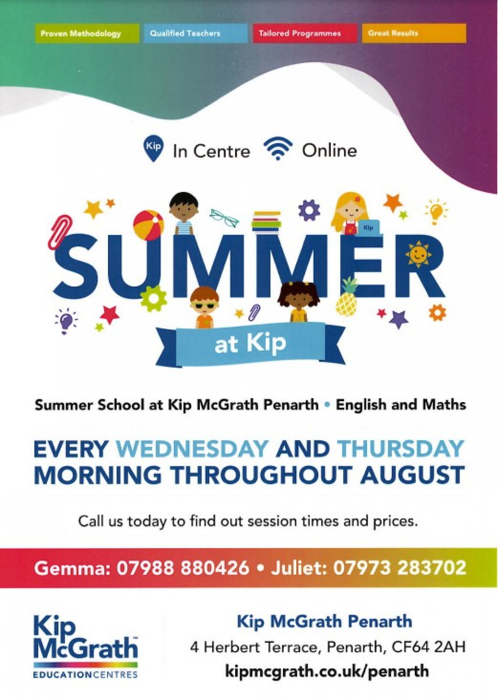 Open on Wednesday and Thursday mornings during August for 80-minute sessions. (Image credit: Kip McGrath Penarth) Open on Wednesday and Thursday mornings during August for 80-minute sessions. (Image credit: Kip McGrath Penarth)