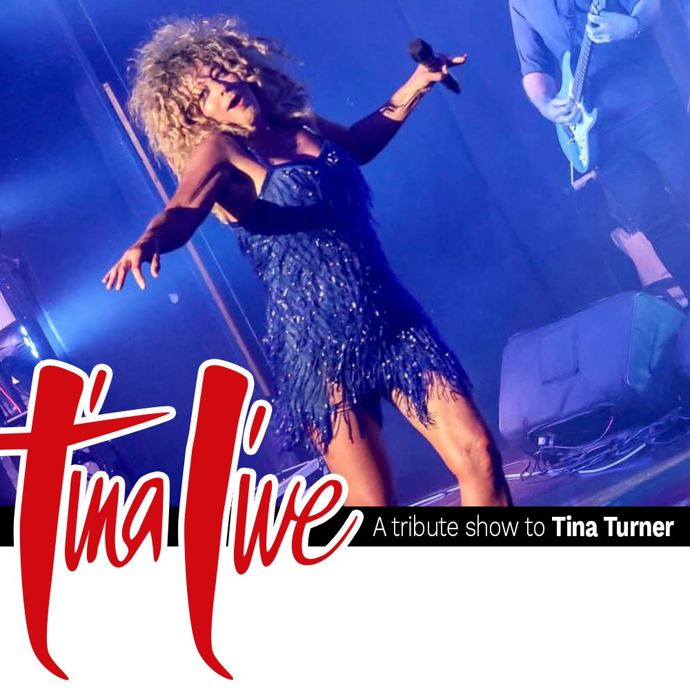 Tina Live - A tribute to Tina 