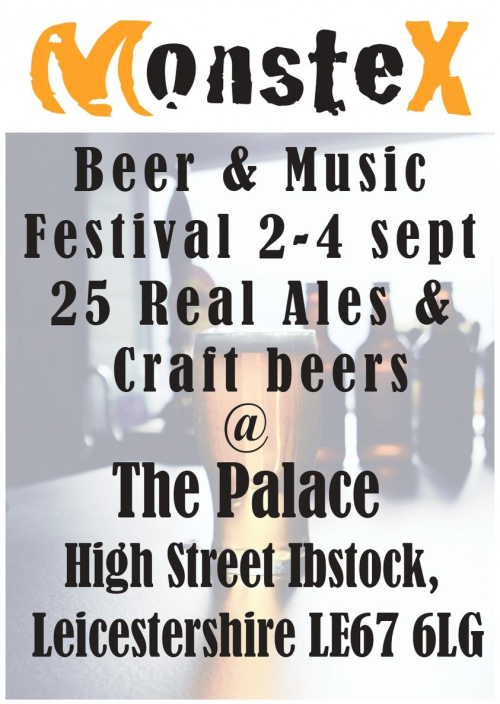 The Monstex Three Day Beer Festival at The Palace, High Street, Ibstock, near Coalville