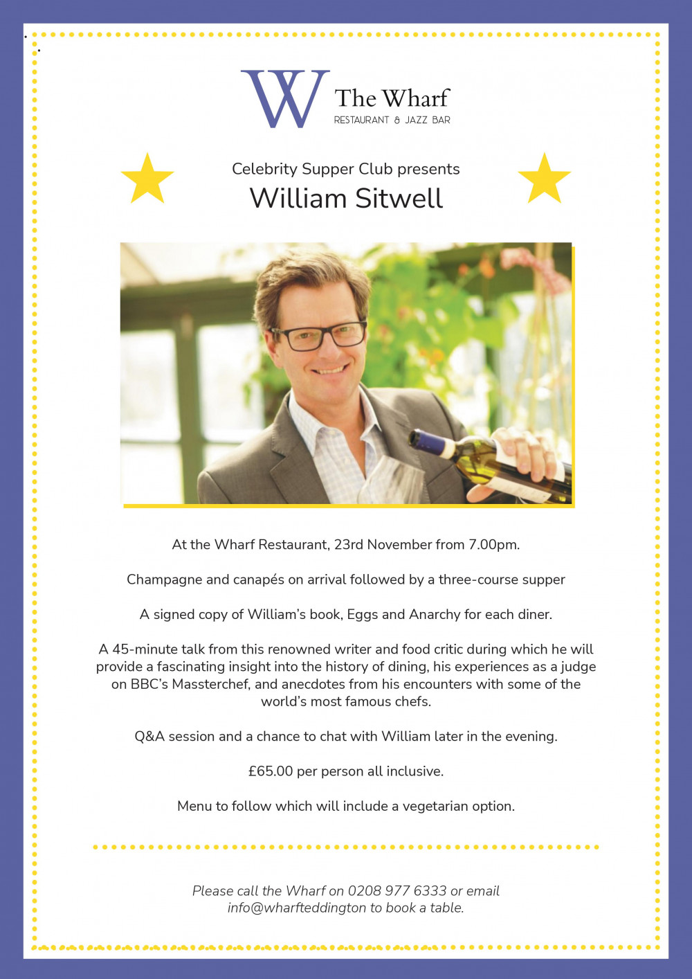 Food critic and Masterchef judge William Sitwell to guest at The Wharf. Food critic and Masterchef judge William Sitwell to guest at The Wharf.