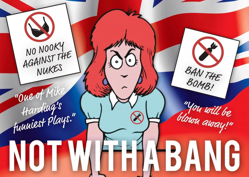 Not With A Bang is on at the Venture Theatre in Ashby de la Zouch