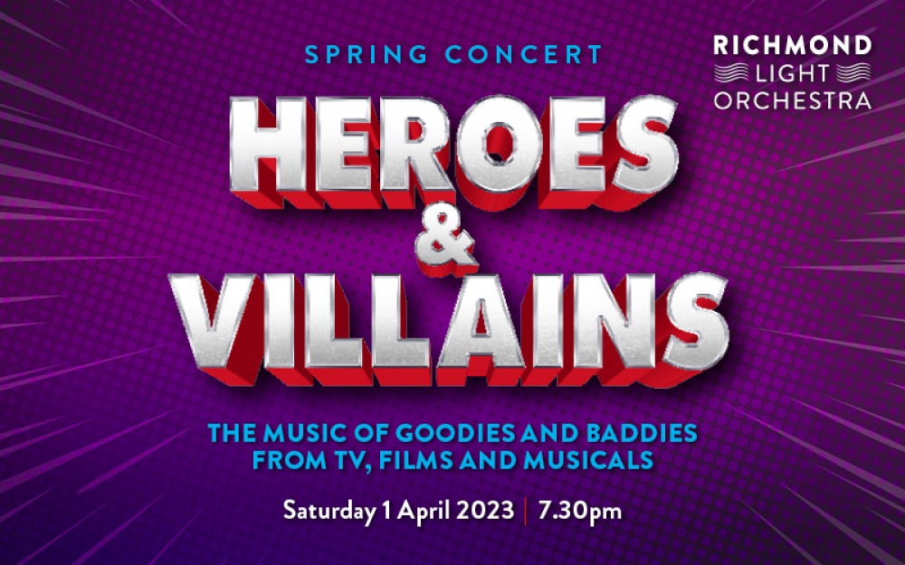 'HEROES & VILLAINS' CONCERT