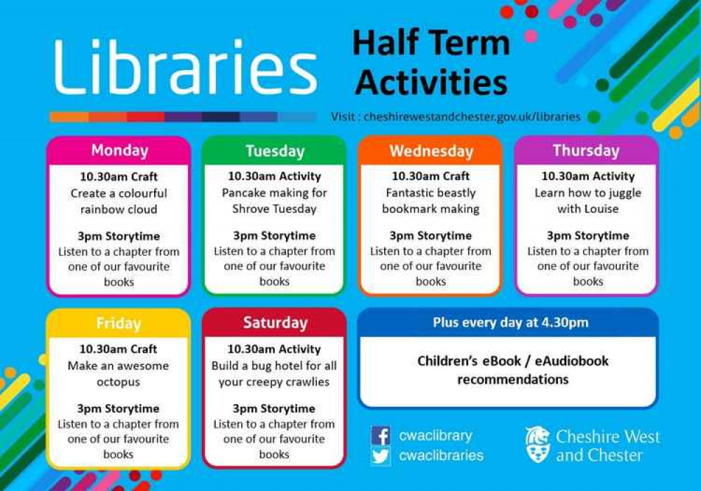 CWAC Libraries' half term activity schedule CWAC Libraries' half term activity schedule