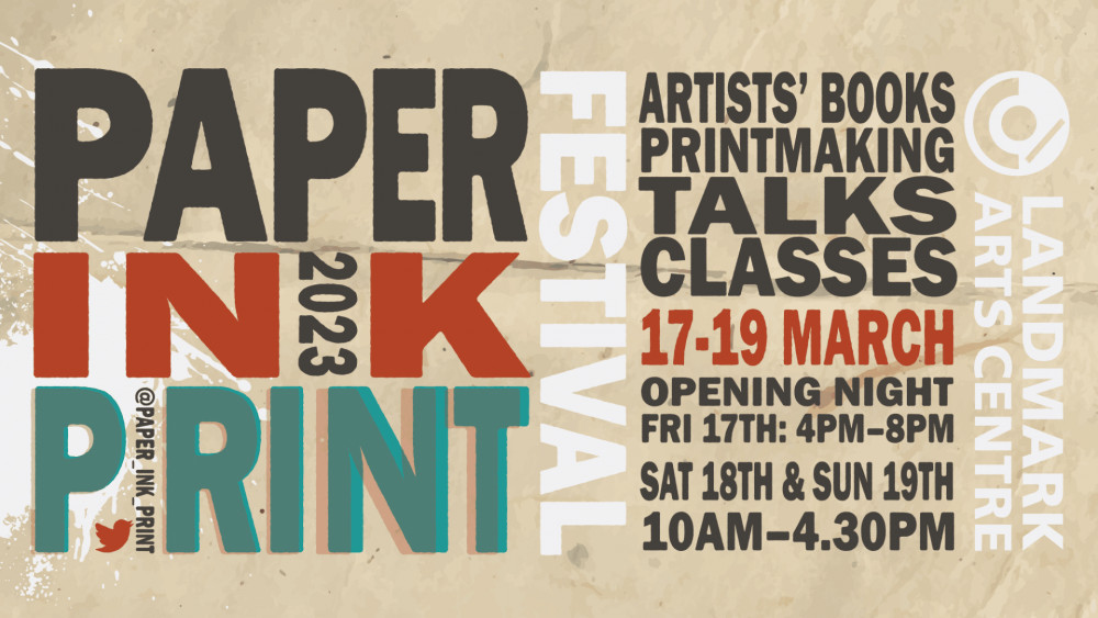 A new biannual arts festival, Paper Ink Print, is launching at Teddington's Landmark Arts Centre next week