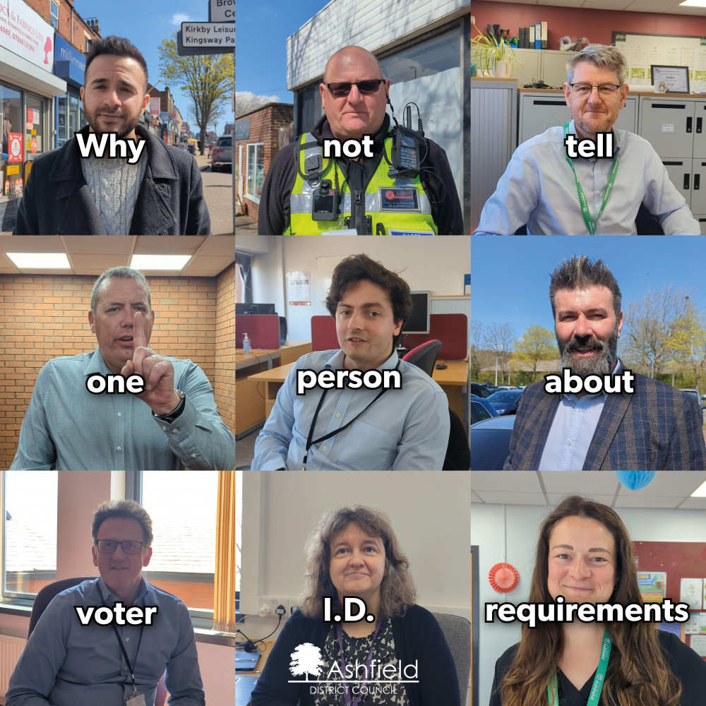 Ashfield District Council has launched their “tell one person” campaign to ensure that all residents are aware of the voter I.D. requirements for May’s elections. Photo courtesy of Ashfield District Council.