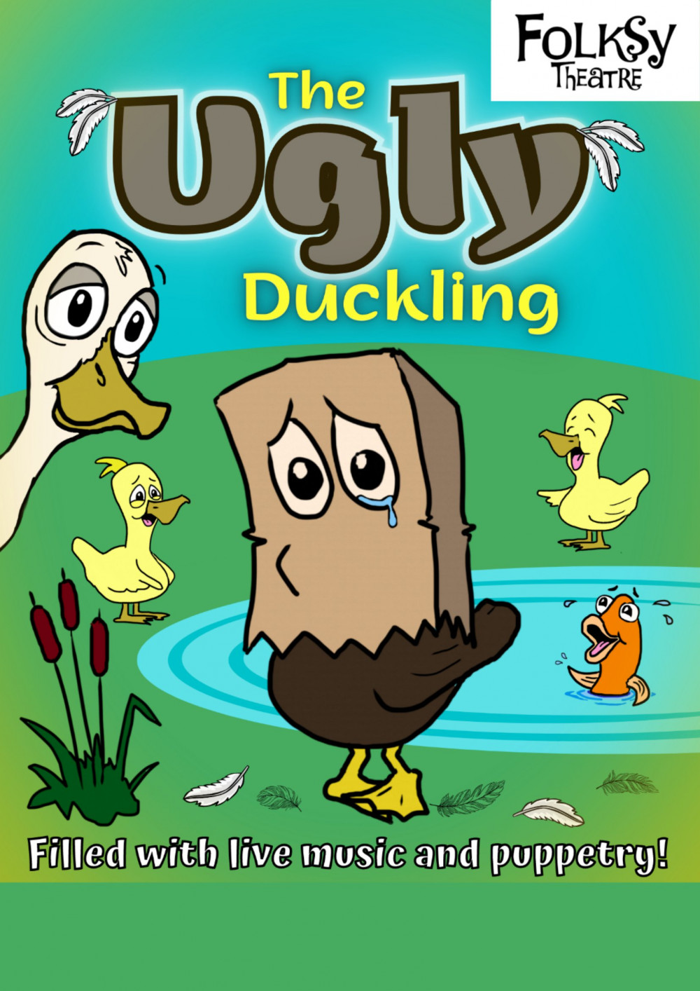 The Ugly Duckling - Folksy Theatre