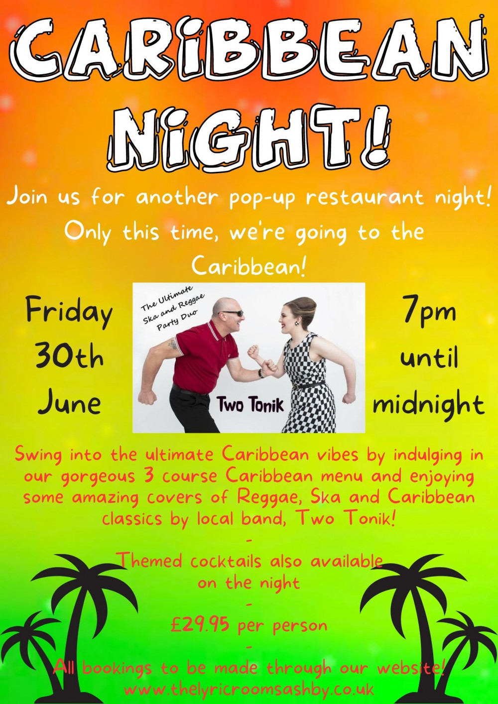 Caribbean Night with Two Tonic & Caribbean Themed Food at The Lyric Rooms, Ashby de la Zouch