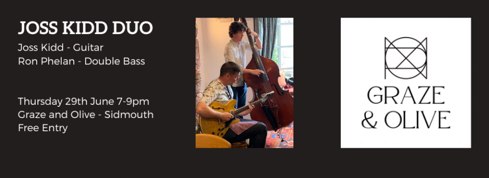 Joss Kidd Duo live at the Graze and Olive Joss Kidd Duo live at the Graze and Olive