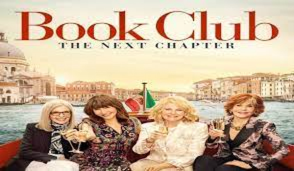 BOOK CLUB: THE NEXT CHAPTER (12A) at the Century Theatre, Ashby Road, Coalville