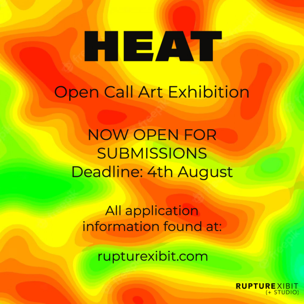 'Heat' Open Call Exhibition 'Heat' Open Call Exhibition