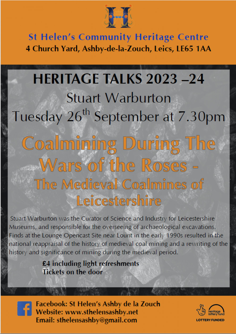 Heritage Talk - Coalmining During the Wars of the Roses: the medieval coalmines of Leicestershire at St Helen's Community Heritage Centre, Ashby de la Zouch Heritage Talk - Coalmining During the Wars of the Roses: the medieval coalmines of Leicestershire at St Helen's Community Heritage Centre, Ashby de la Zouch