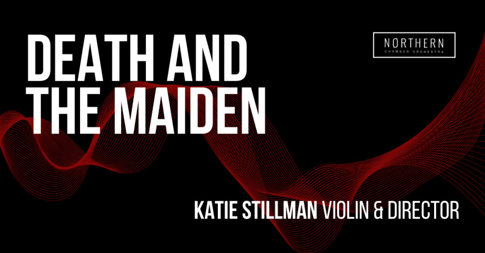 Northern Chamber Orchestra: Death and the Maiden