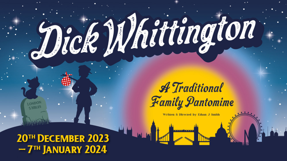 Dick Whittington - A Traditional Family Panto! Dick Whittington - A Traditional Family Panto!