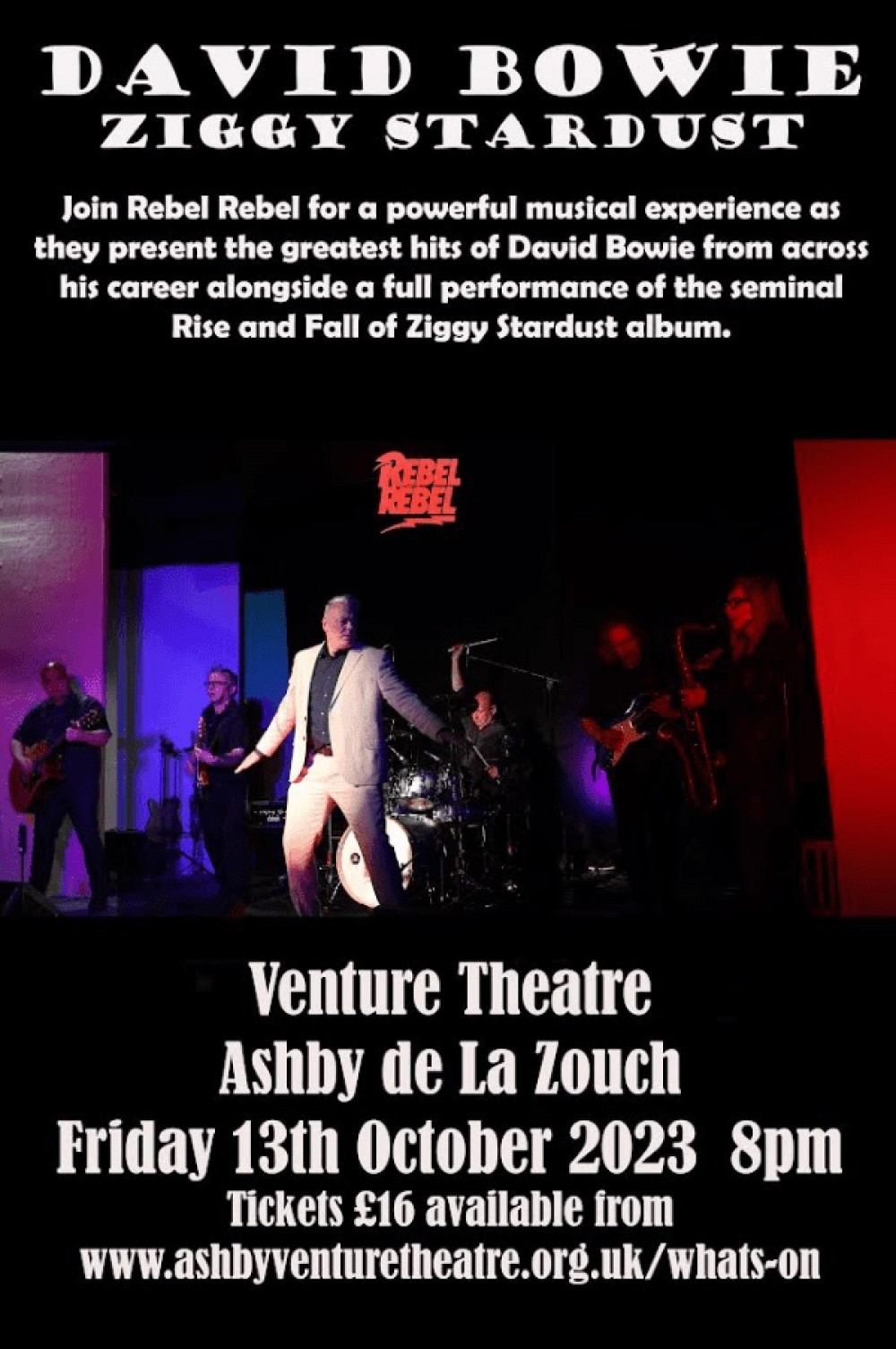 Rebel Rebel - David Bowie Show at the Venture Theatre, North Street, Ashby de la Zouch. Image: Supplied