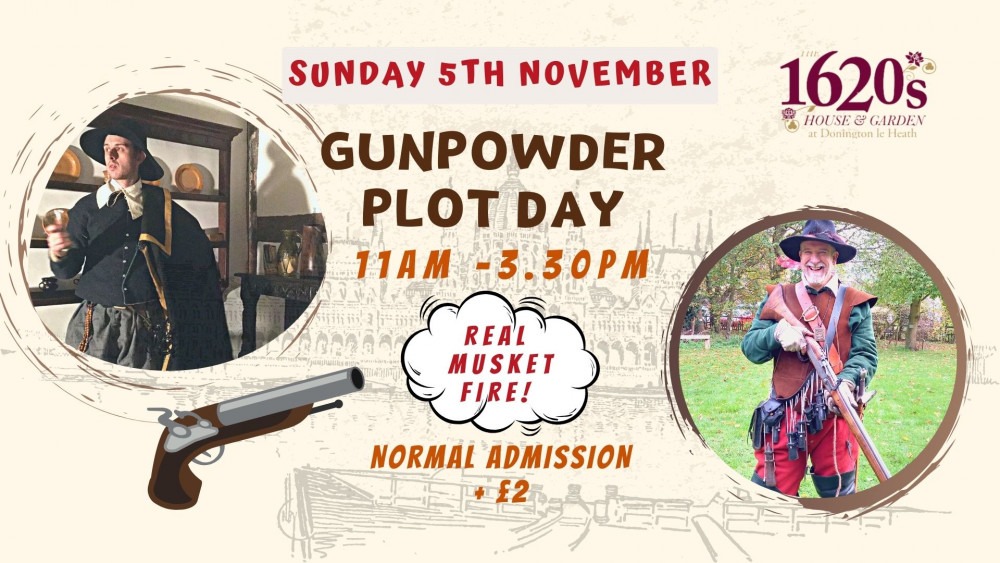 Gunpowder Plot Day at at The 1620s House and Garden, Manor Road, Coalville