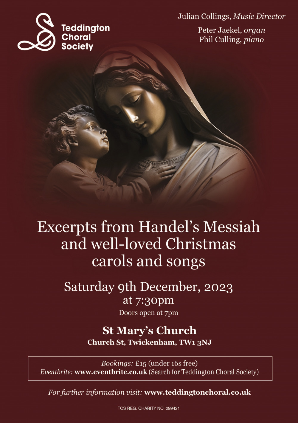 Teddington Choral Society Christmas Concert: Handel's Messiah Excerpts and well-loved Christmas carols and songs Teddington Choral Society Christmas Concert: Handel's Messiah Excerpts and well-loved Christmas carols and songs
