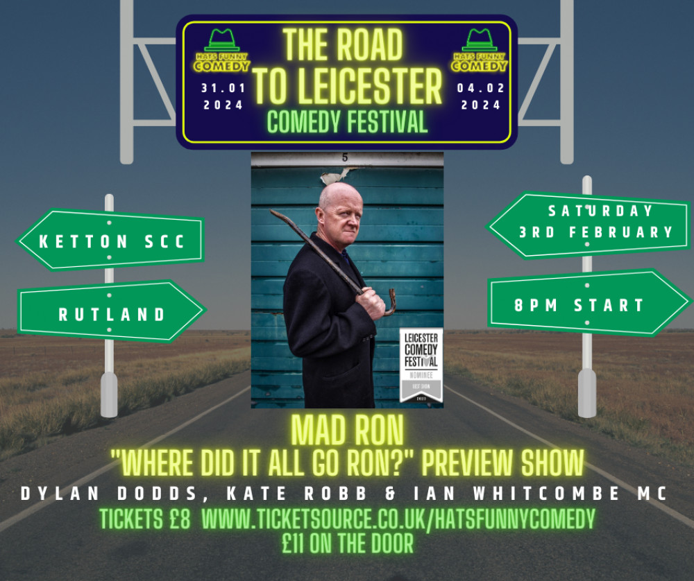 "The Road to Leicester" Comedy Festival - Mad Ron "Where did it all go Ron?" "The Road to Leicester" Comedy Festival - Mad Ron "Where did it all go Ron?"