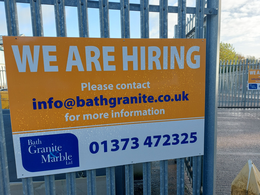 And this company, Bath Granite,  on theVallis industrial estate in Frome is hiring 