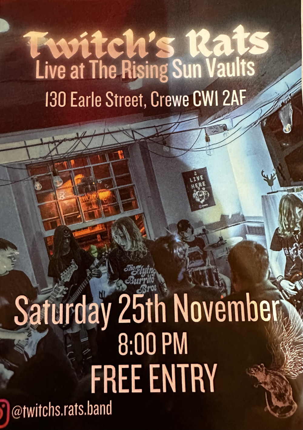 Twitches Rat are live on the riser stage this Saturday from 9pm.