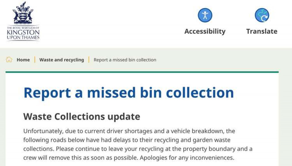 You can report a missed bin collection on the Kingston Council website