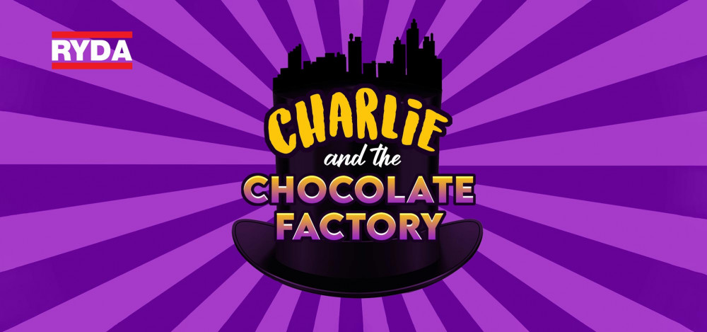 RYDA Charlie and the Chocolate Factory