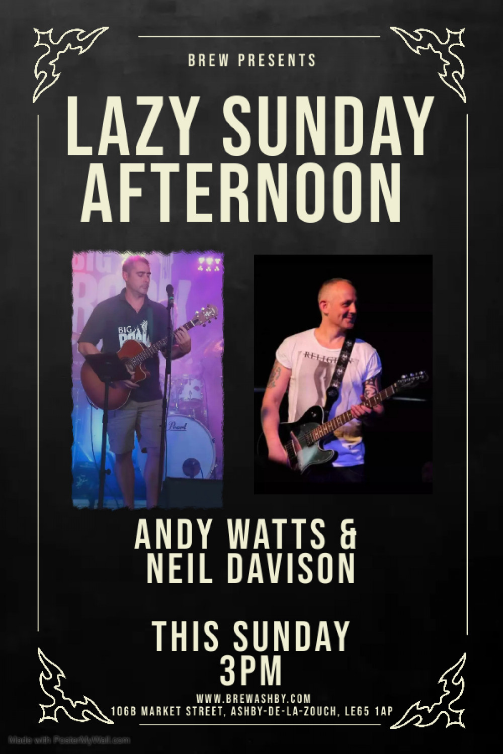 Lazy Sunday Afternoon Acoustic Sessions with Andy Watts & Neil Davison at Brew, 106B Market Street, Ashby-de-la-Zouch Lazy Sunday Afternoon Acoustic Sessions with Andy Watts & Neil Davison at Brew, 106B Market Street, Ashby-de-la-Zouch