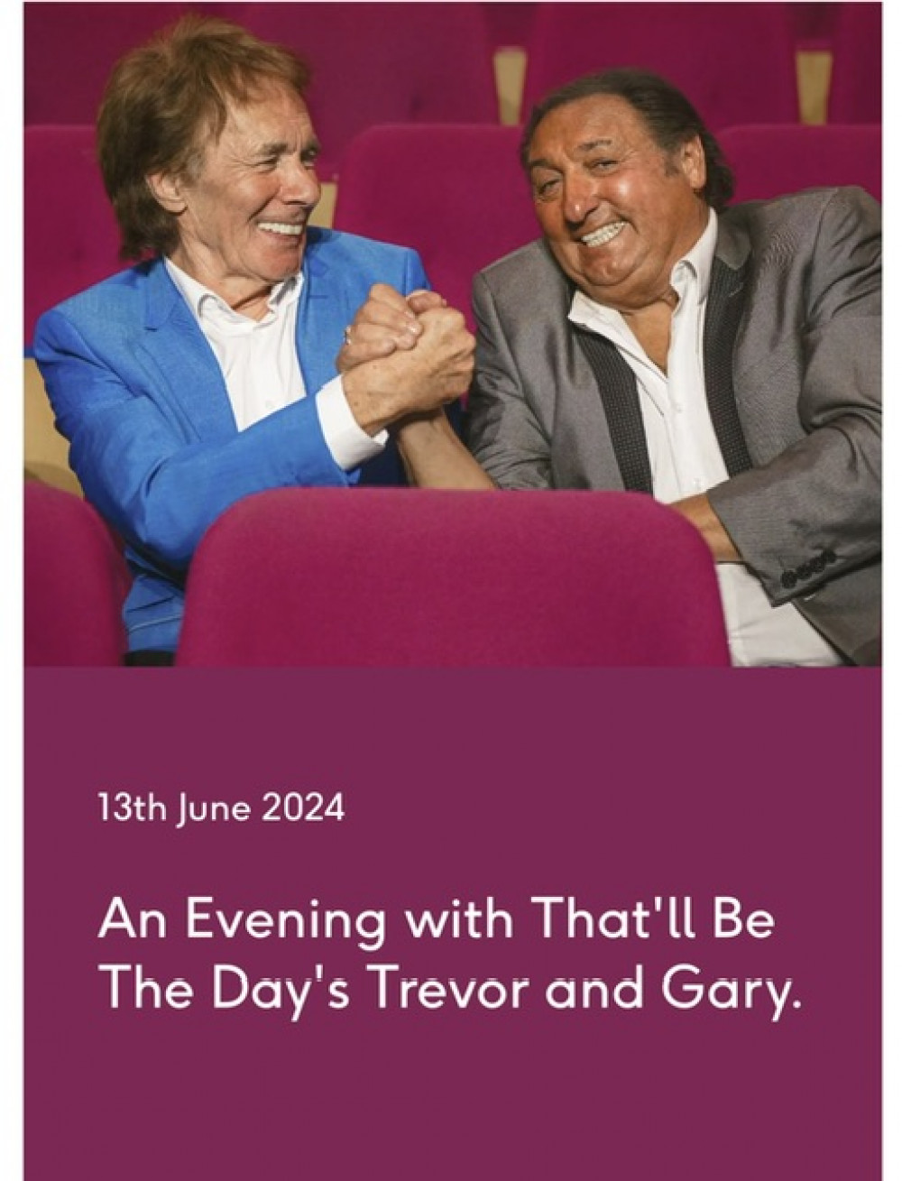 An Evening With That’ll Be The Day’s Trevor and Gary An Evening With That’ll Be The Day’s Trevor and Gary