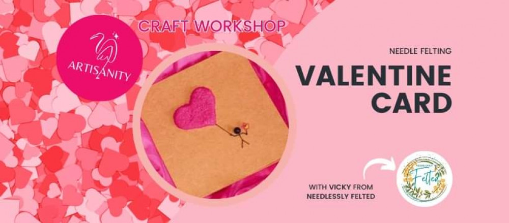 Needle felted Valentine Card - Drop in Workshop 