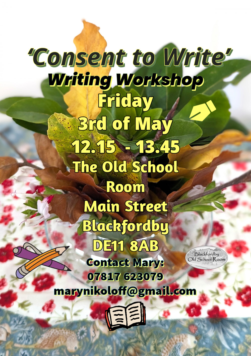 Consent to Write at Blackfordby Old School Room, Main Street, Blackfordby, near Ashby de la Zouch