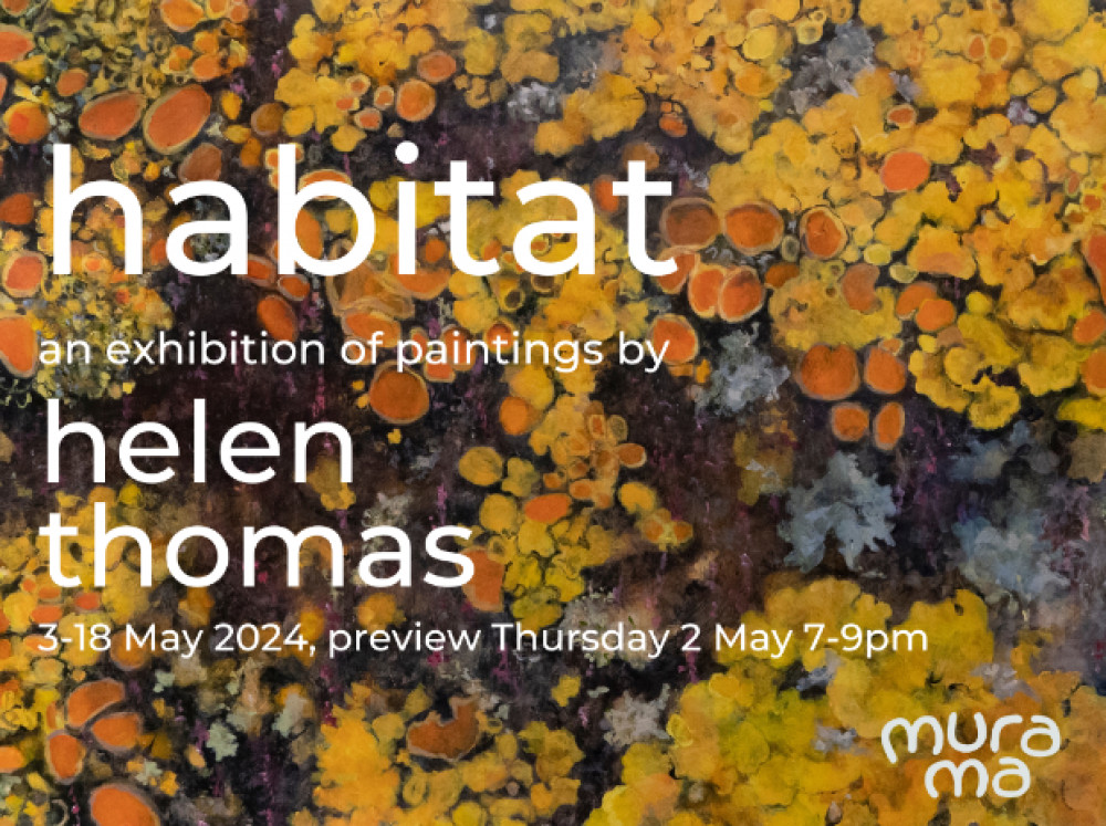 Habitat is an exhibition of paintings by Helen Thomas, and will run at Mura Ma Art Space from 3-18 May (with a private viewing on 2 May) Habitat is an exhibition of paintings by Helen Thomas, and will run at Mura Ma Art Space from 3-18 May (with a private viewing on 2 May)