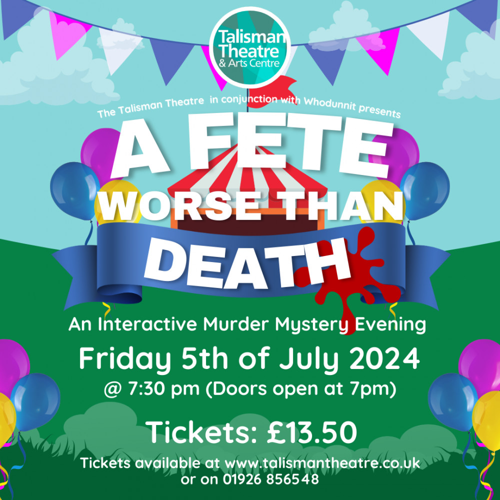 A FETE WORSE THAN DEATH - Interactive Murder Mystery Evening A FETE WORSE THAN DEATH - Interactive Murder Mystery Evening