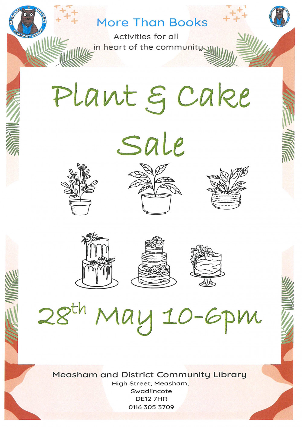 Plant and Cake Sale at Measham and District Community Library, Measham, near Ashby de la Zouch Plant and Cake Sale at Measham and District Community Library, Measham, near Ashby de la Zouch