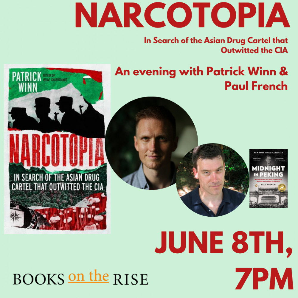 The Drug Cartel Who Outwitted the CIA with Patrick Winn & Paul French The Drug Cartel Who Outwitted the CIA with Patrick Winn & Paul French