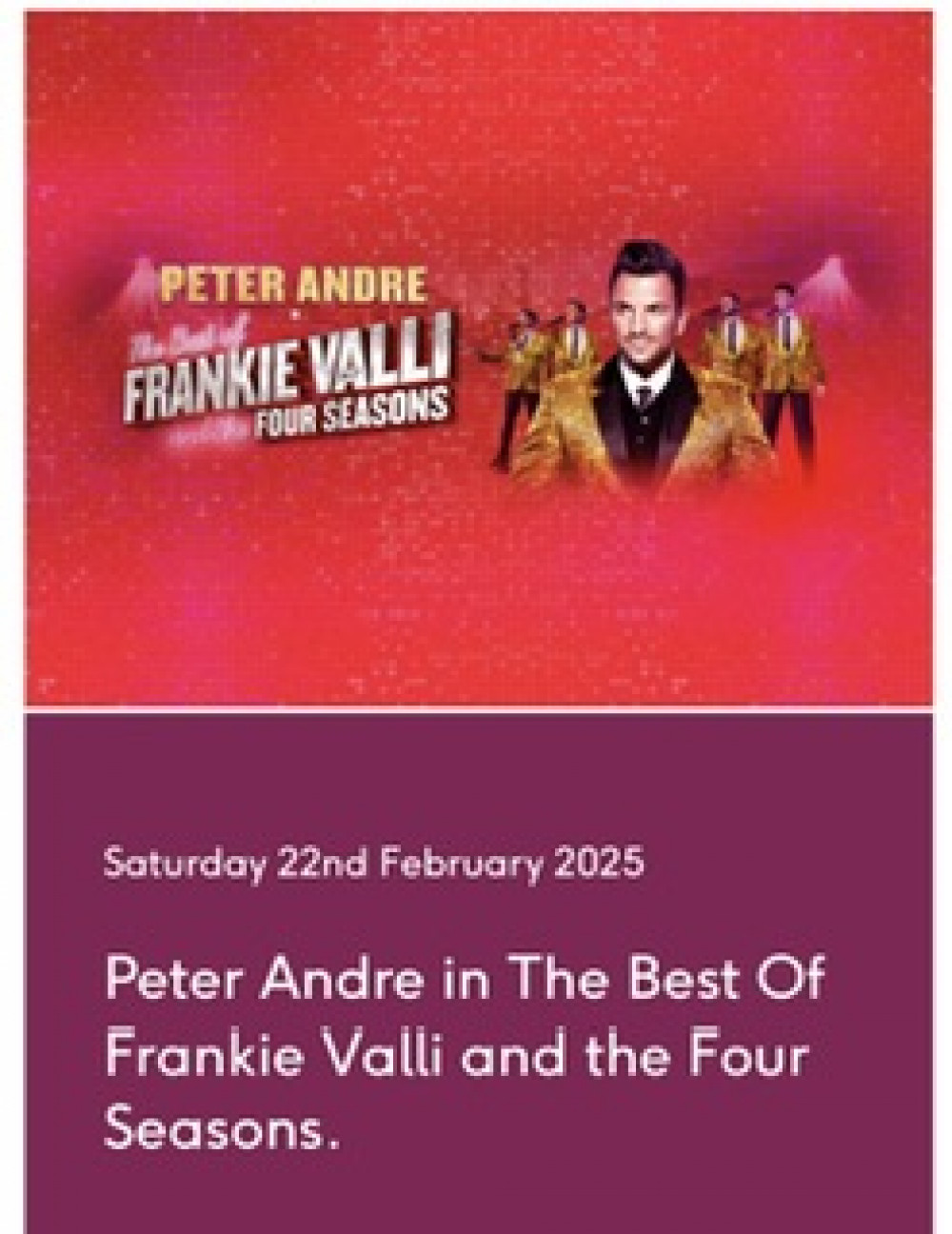 Peter Andre in The Best of Frankie Valli and the Four Seasons Peter Andre in The Best of Frankie Valli and the Four Seasons