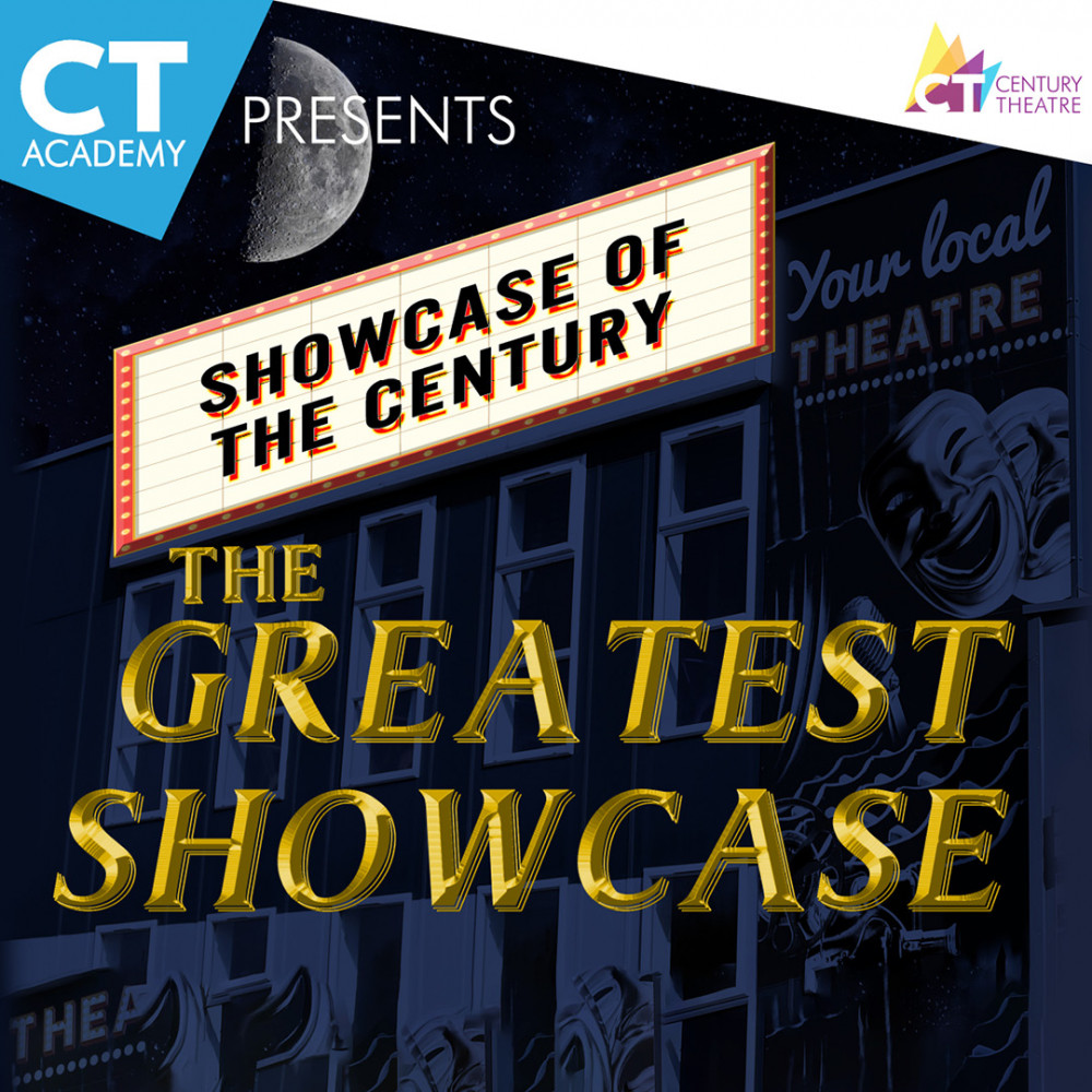 Century Theatre Academy Presents: The Greatest Showcase at the Century Theatre, Ashby Road, Coalville