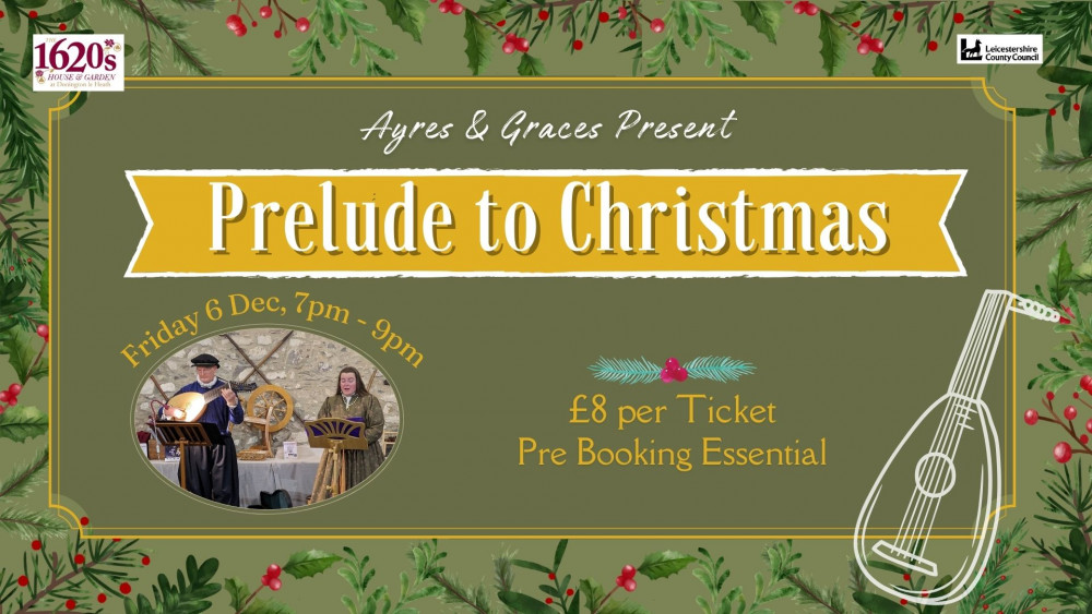 Prelude to Christmas Lute Concert at The 1620s House and Garden, Manor Road, Donington le Heath, Coalville