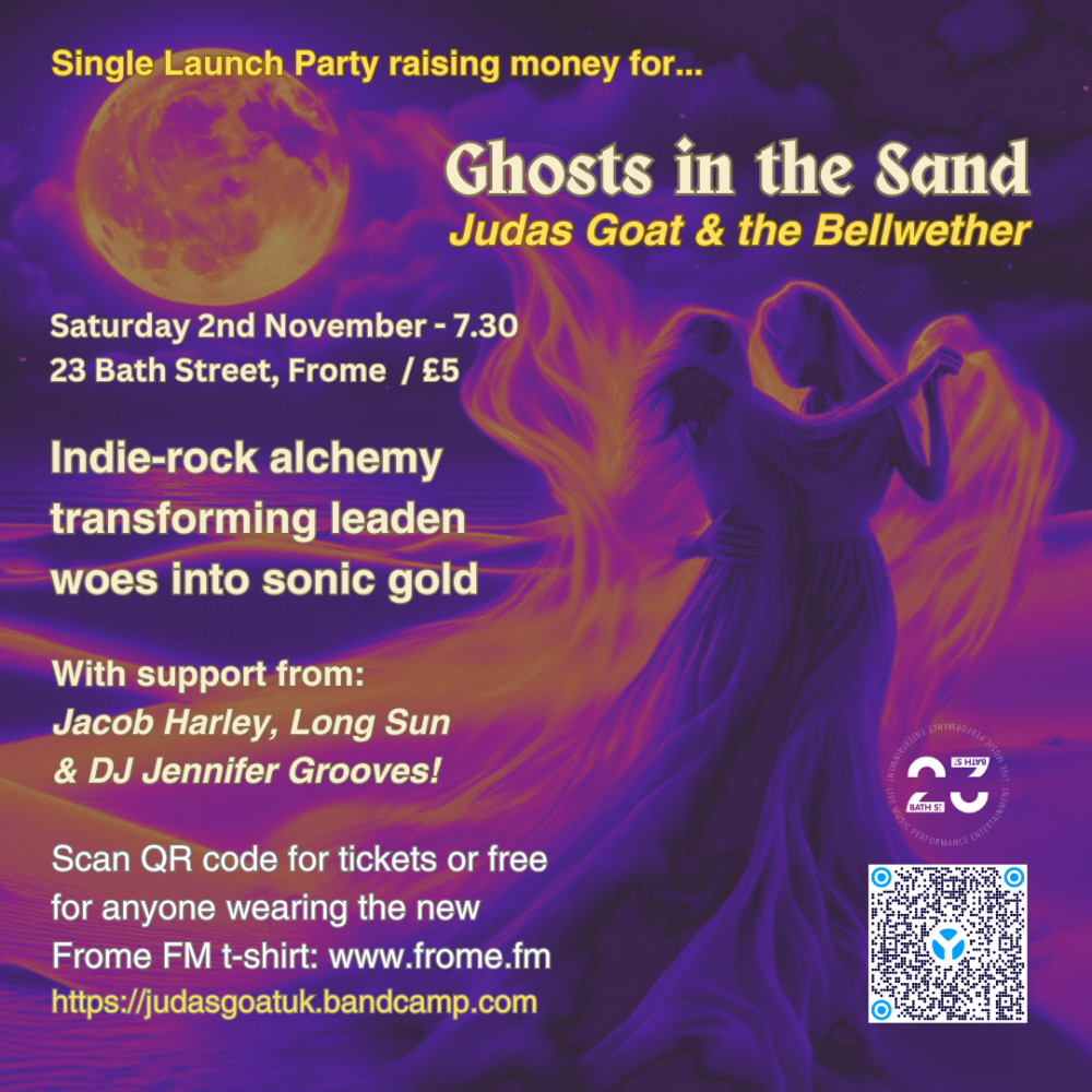Frome FM Presents... Ghosts in the Sand (single launch party) Frome FM Presents... Ghosts in the Sand (single launch party)
