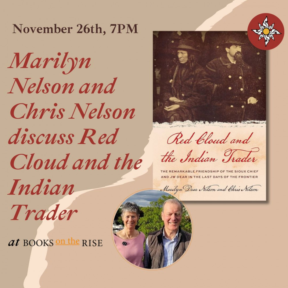 Marilyn and Chris Nelson discuss Red Cloud and the Indian Trader