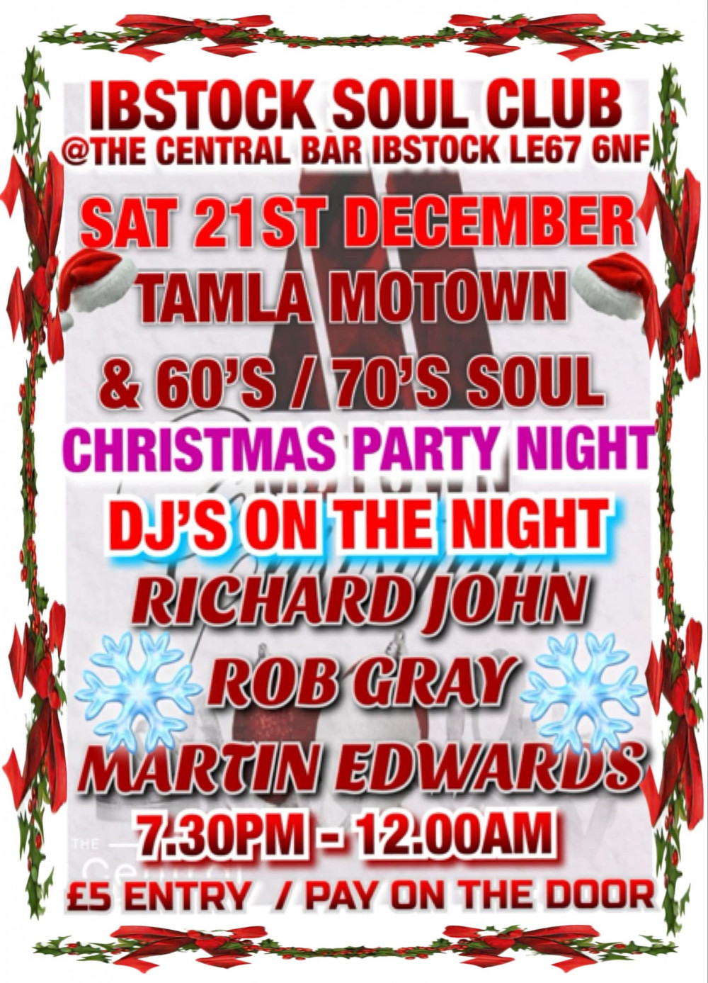 Ibstock Soul Club Christmas Party at the Central Bar and Function Room, Central Avenue, Ibstock, near Ashby de la Zouch Ibstock Soul Club Christmas Party at the Central Bar and Function Room, Central Avenue, Ibstock, near Ashby de la Zouch