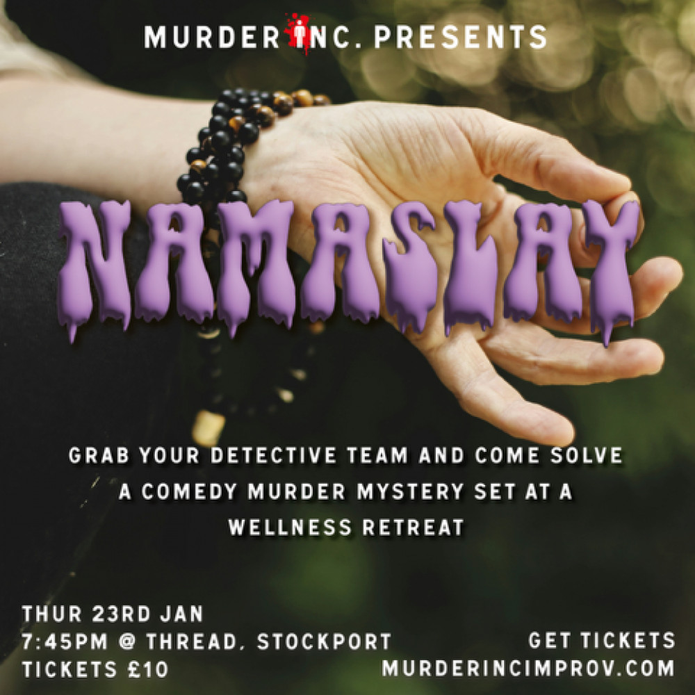 Murder Inc Presents: Namaslay