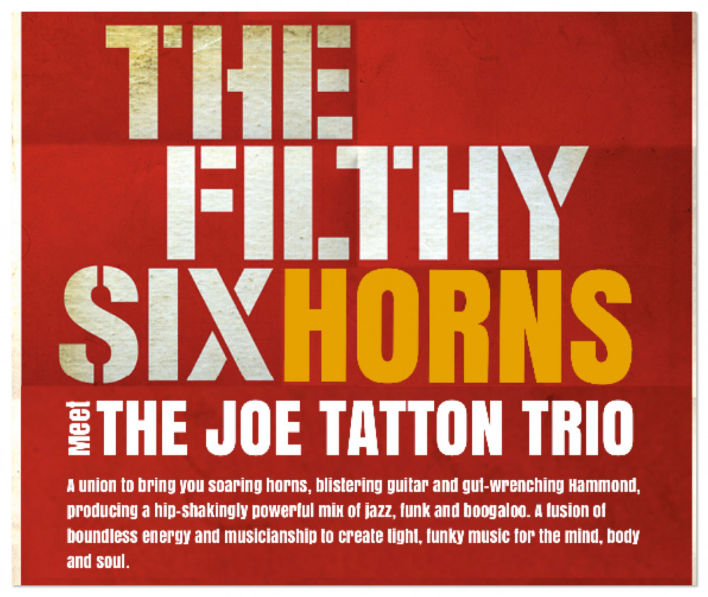 The Filthy Six Horns Meets The Joe Tatton Trio