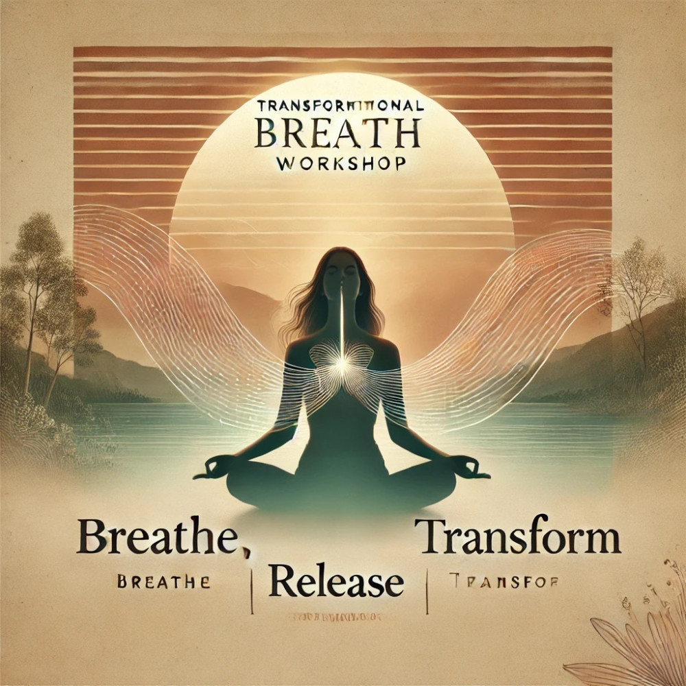 Experience The Power of Breath -Breath Workshop & Breath Circle in London