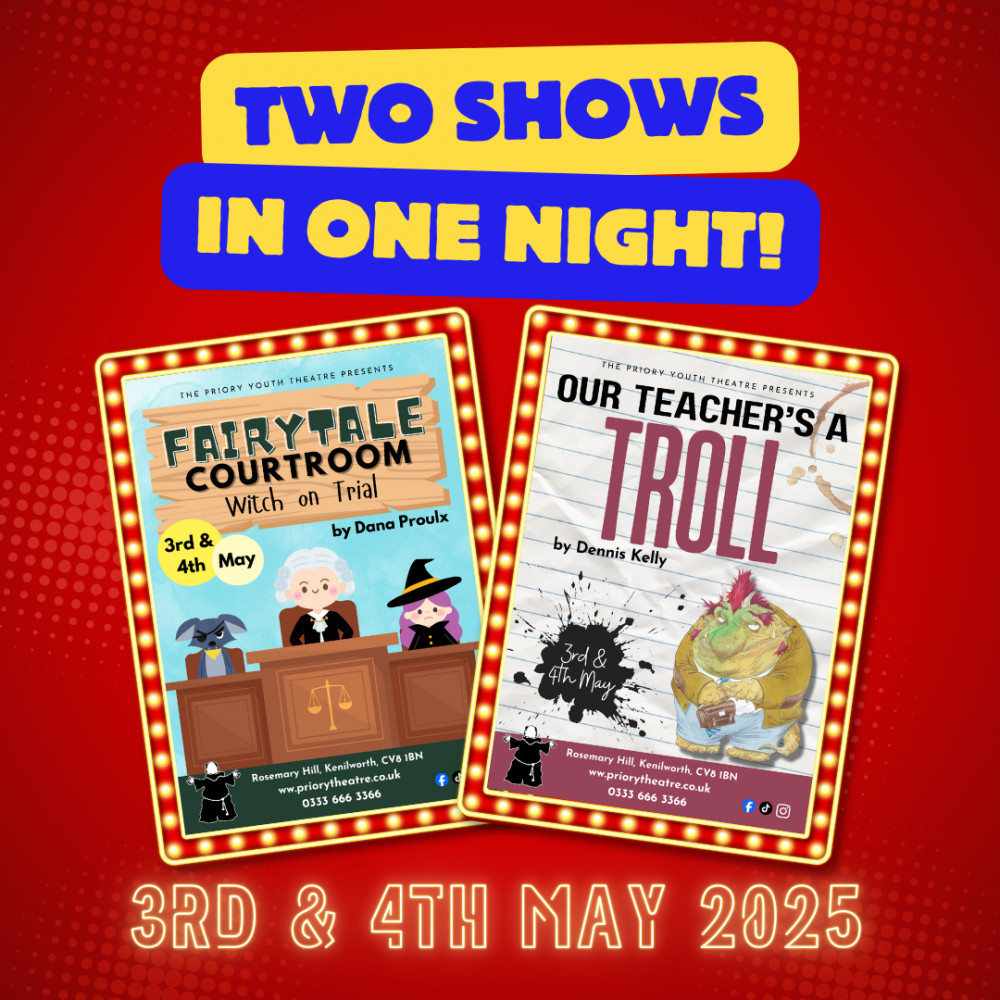 Two Shows in One night - Priory Youth Theatre