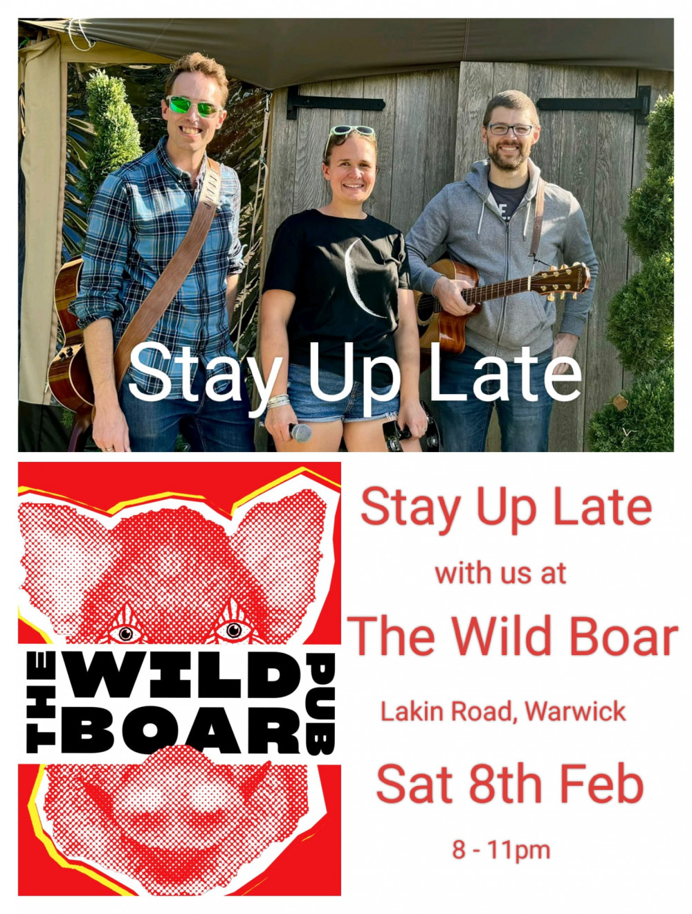 Stay Up Late gig at the Wild Boar Stay Up Late gig at the Wild Boar