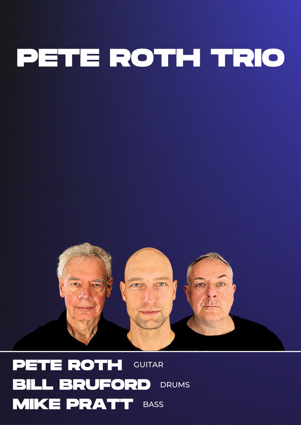 Pete Roth Trio featuring Bill Bruford