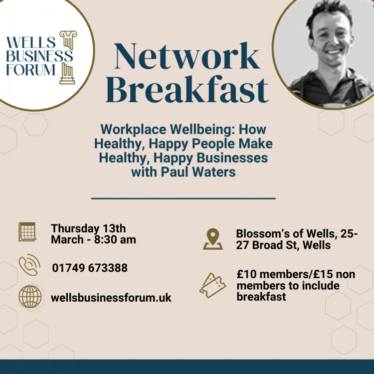 Network Breakfast - Workplace Wellbeing: How Healthy, Happy People Make Healthy, Happy Businesses with Paul Waters