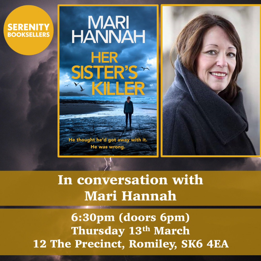 Her Sister’s Killer - Mari Hannah in Conversation Her Sister’s Killer - Mari Hannah in Conversation