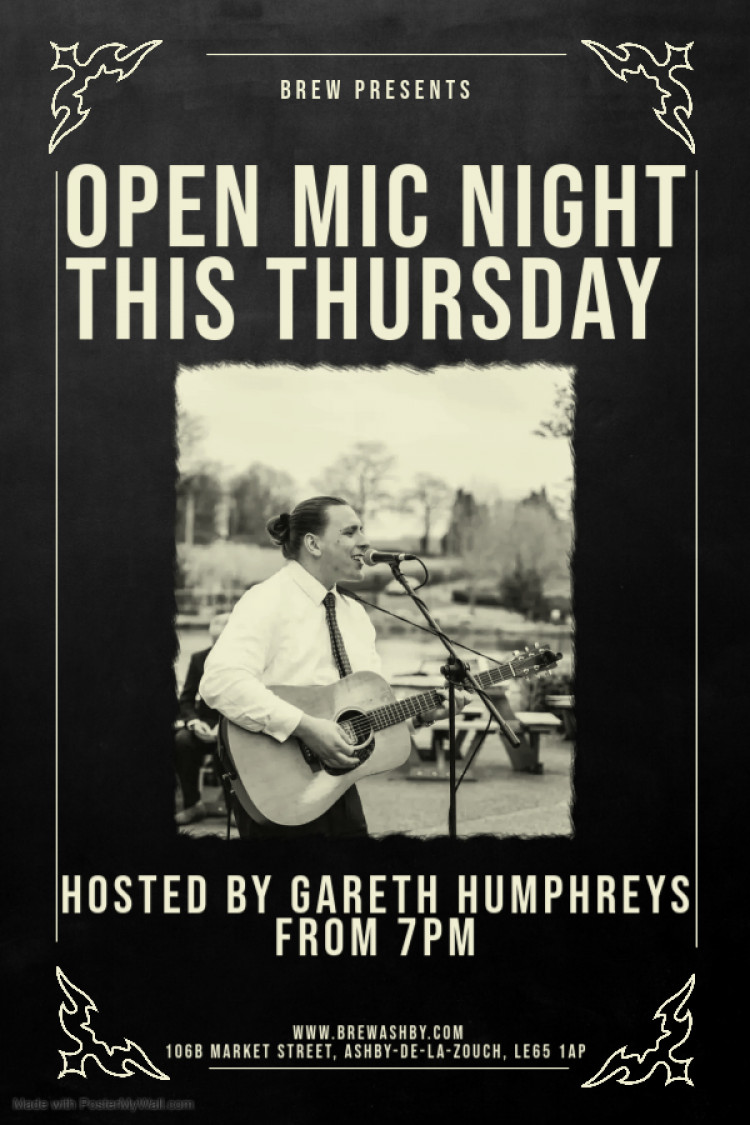 Open Mic Night Hosted by Gareth Humphreys at Brew, 106B Market Street, Ashby-de-la-Zouch