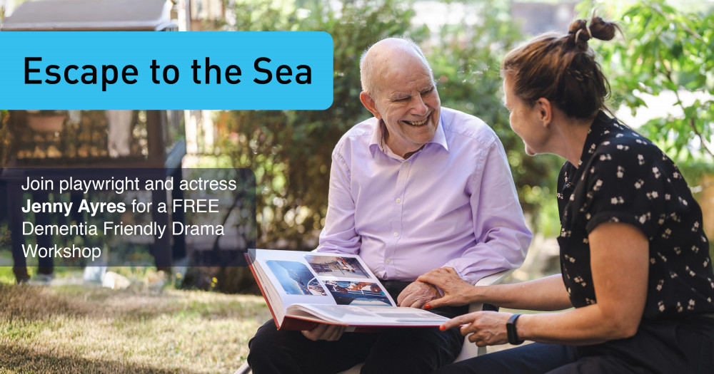 Escape to the Sea: Dementia-Friendly Drama Workshop