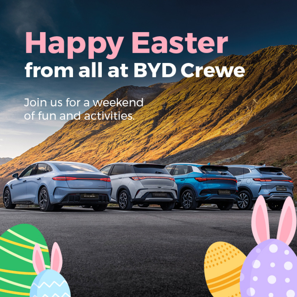BYD Crewe Easter Dream Weekend BYD Crewe Easter Dream Weekend
